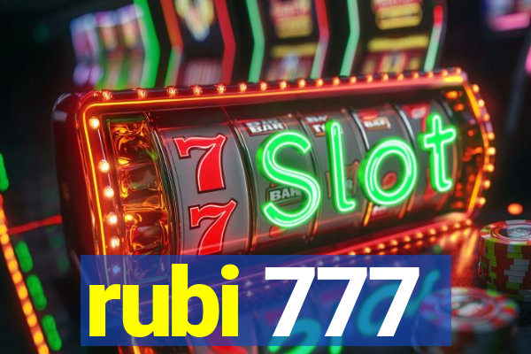 rubi 777